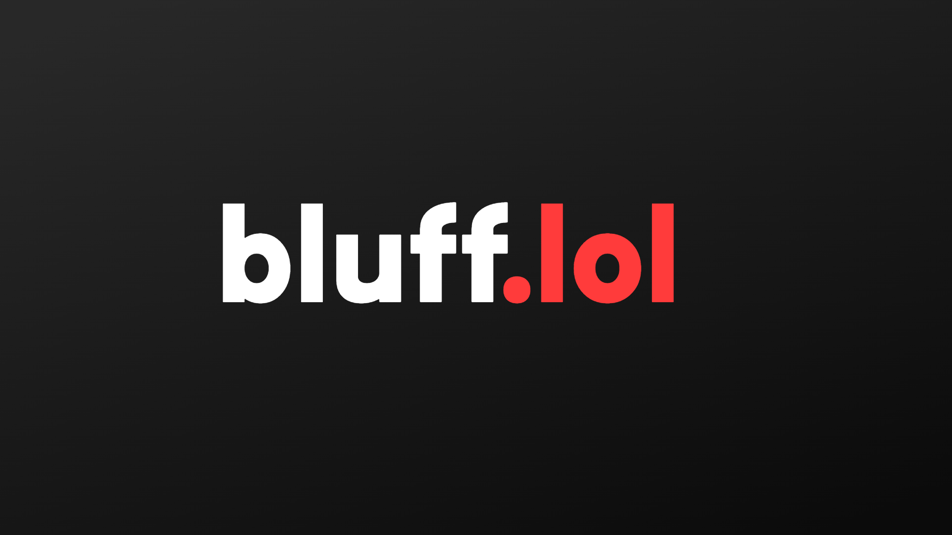 bluff.lol Banner